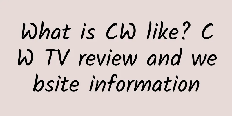 What is CW like? CW TV review and website information