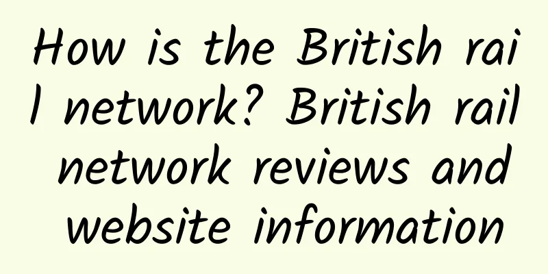 How is the British rail network? British rail network reviews and website information