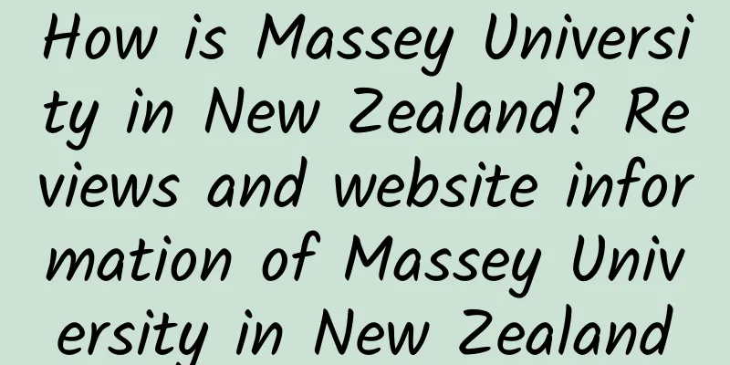 How is Massey University in New Zealand? Reviews and website information of Massey University in New Zealand