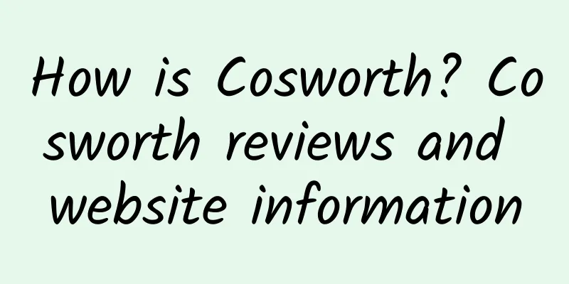 How is Cosworth? Cosworth reviews and website information
