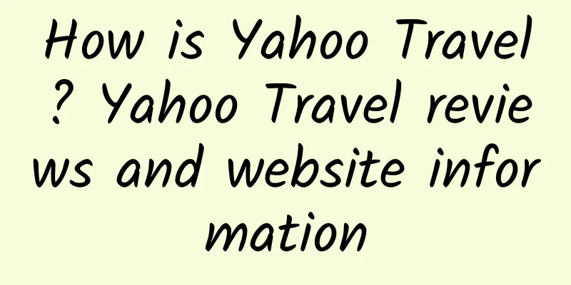 How is Yahoo Travel? Yahoo Travel reviews and website information