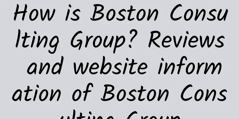How is Boston Consulting Group? Reviews and website information of Boston Consulting Group