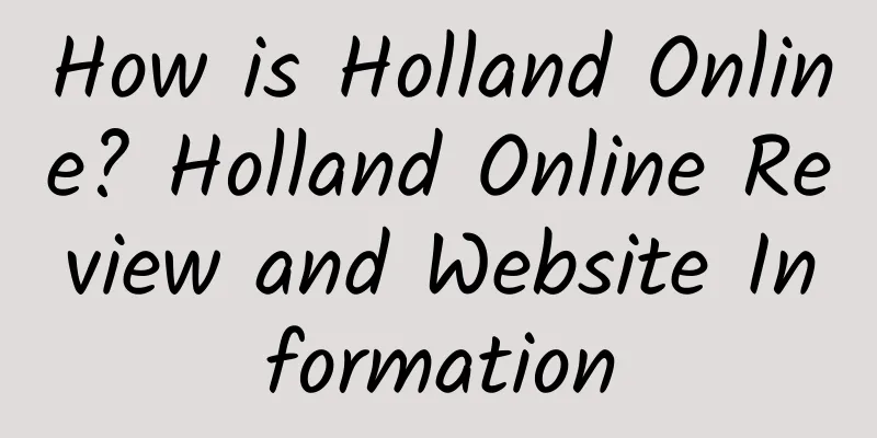 How is Holland Online? Holland Online Review and Website Information