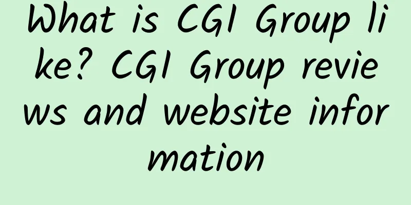 What is CGI Group like? CGI Group reviews and website information