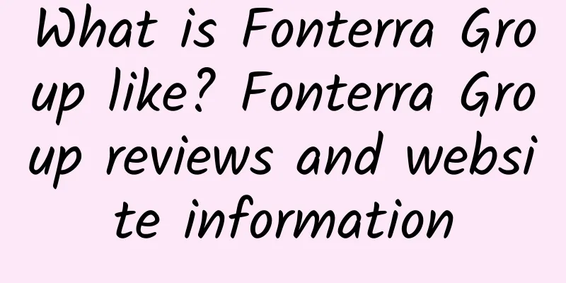 What is Fonterra Group like? Fonterra Group reviews and website information