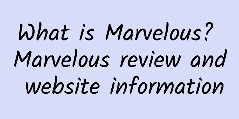 What is Marvelous? Marvelous review and website information