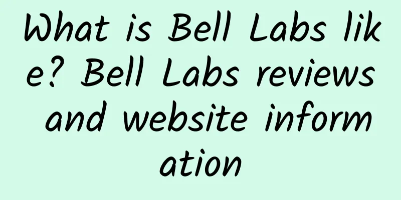 What is Bell Labs like? Bell Labs reviews and website information