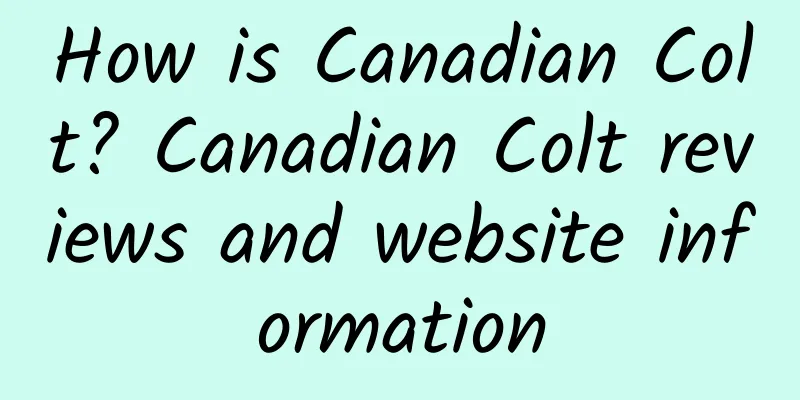 How is Canadian Colt? Canadian Colt reviews and website information