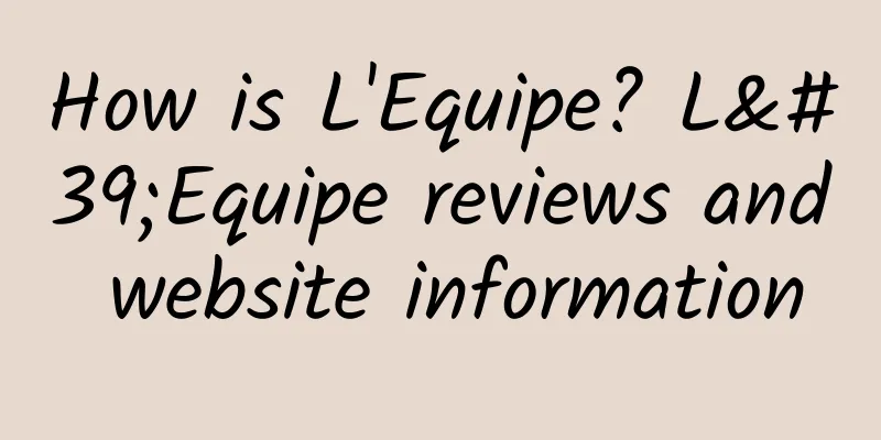How is L'Equipe? L'Equipe reviews and website information