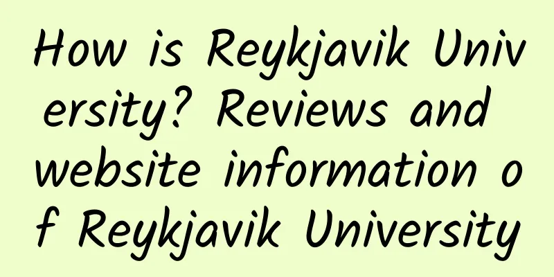 How is Reykjavik University? Reviews and website information of Reykjavik University