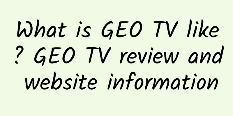What is GEO TV like? GEO TV review and website information