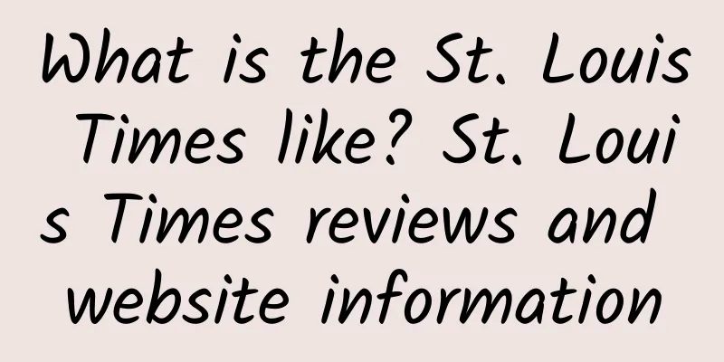 What is the St. Louis Times like? St. Louis Times reviews and website information
