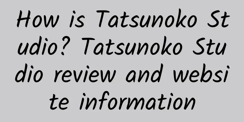 How is Tatsunoko Studio? Tatsunoko Studio review and website information