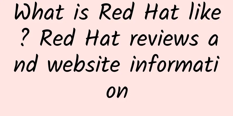 What is Red Hat like? Red Hat reviews and website information