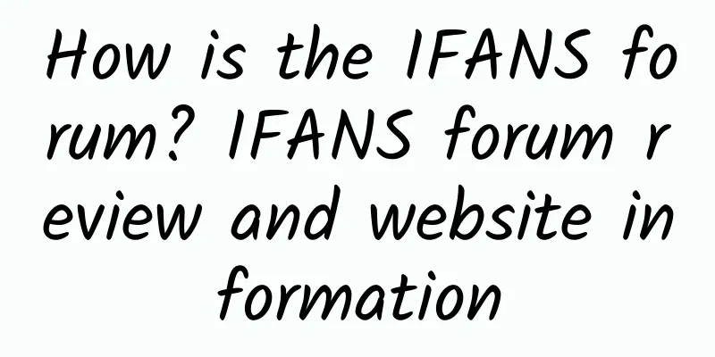 How is the IFANS forum? IFANS forum review and website information