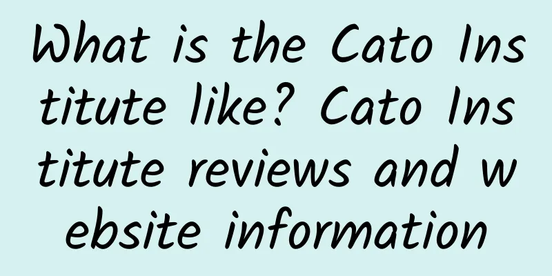 What is the Cato Institute like? Cato Institute reviews and website information