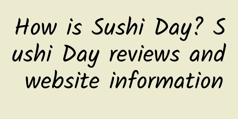 How is Sushi Day? Sushi Day reviews and website information