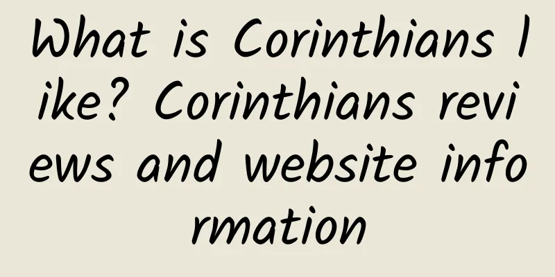 What is Corinthians like? Corinthians reviews and website information