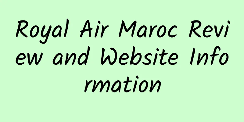 Royal Air Maroc Review and Website Information