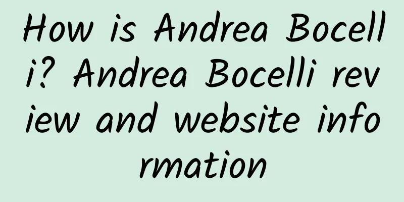How is Andrea Bocelli? Andrea Bocelli review and website information
