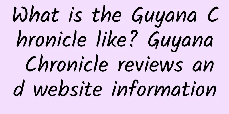 What is the Guyana Chronicle like? Guyana Chronicle reviews and website information