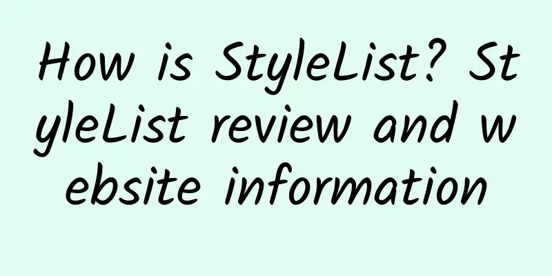 How is StyleList? StyleList review and website information