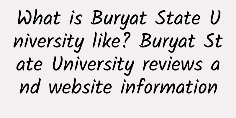 What is Buryat State University like? Buryat State University reviews and website information