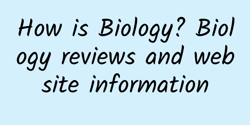 How is Biology? Biology reviews and website information