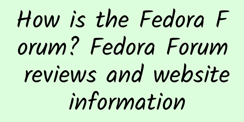 How is the Fedora Forum? Fedora Forum reviews and website information