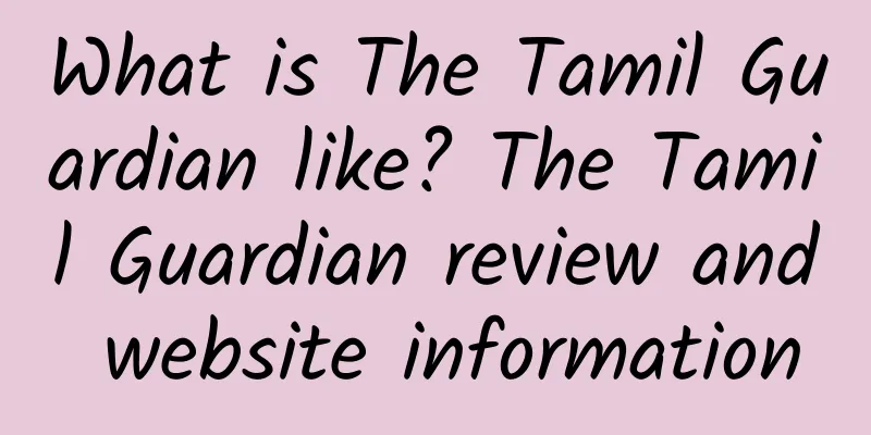 What is The Tamil Guardian like? The Tamil Guardian review and website information
