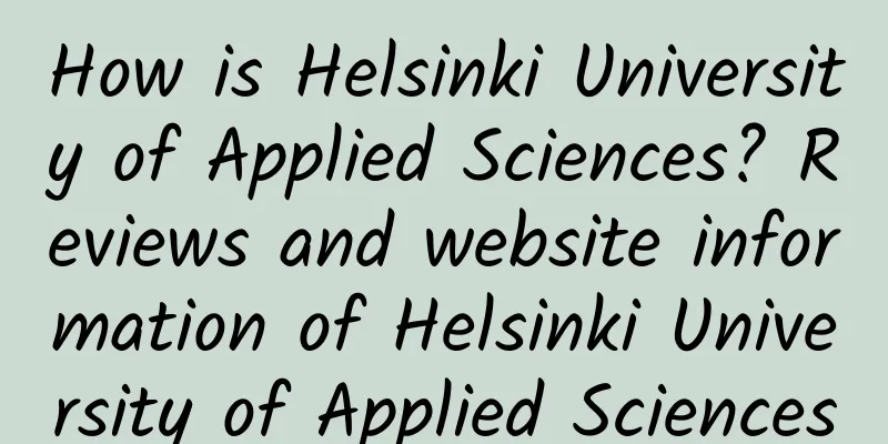 How is Helsinki University of Applied Sciences? Reviews and website information of Helsinki University of Applied Sciences
