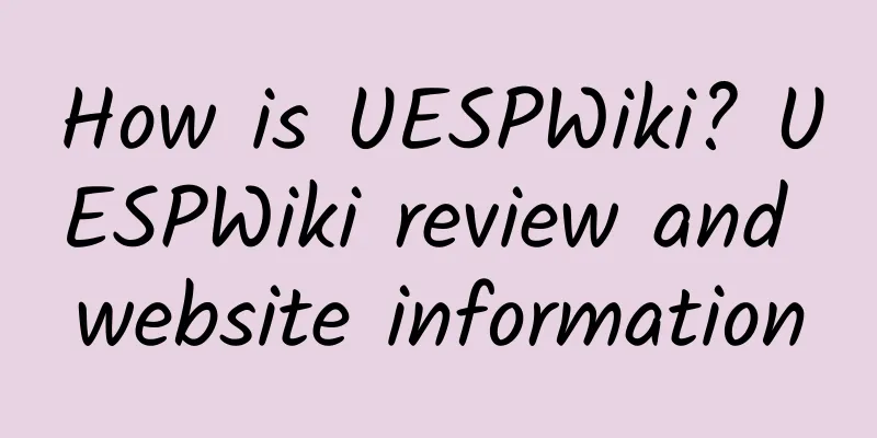 How is UESPWiki? UESPWiki review and website information