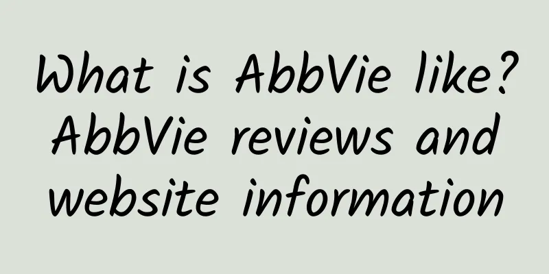 What is AbbVie like? AbbVie reviews and website information