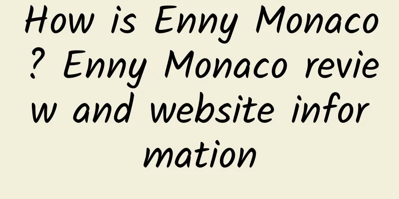 How is Enny Monaco? Enny Monaco review and website information