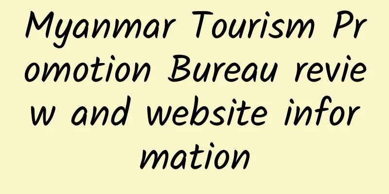Myanmar Tourism Promotion Bureau review and website information