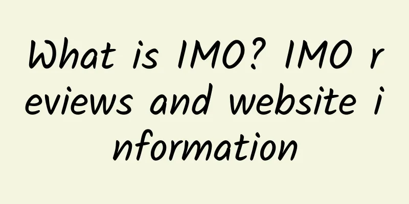 What is IMO? IMO reviews and website information