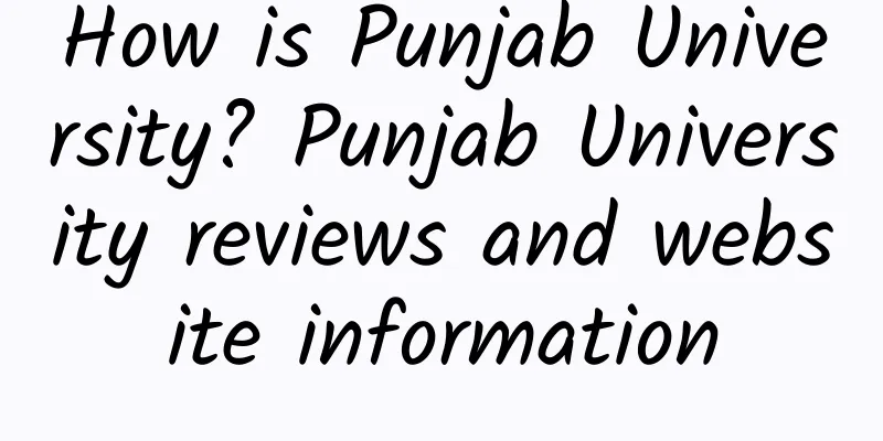 How is Punjab University? Punjab University reviews and website information