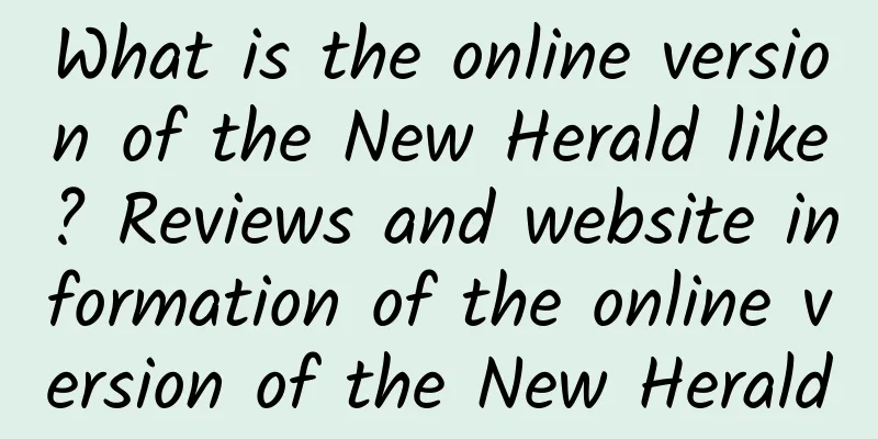 What is the online version of the New Herald like? Reviews and website information of the online version of the New Herald