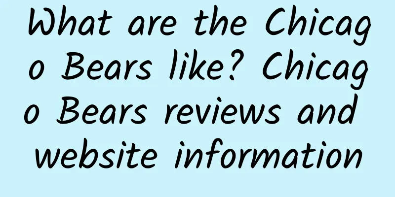 What are the Chicago Bears like? Chicago Bears reviews and website information