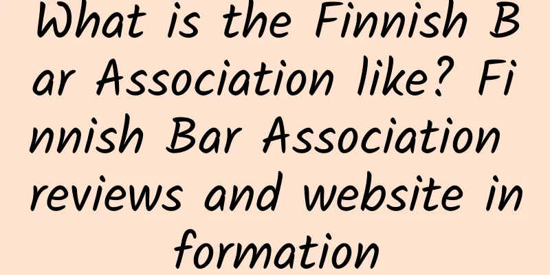 What is the Finnish Bar Association like? Finnish Bar Association reviews and website information