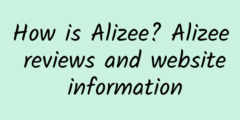 How is Alizee? Alizee reviews and website information