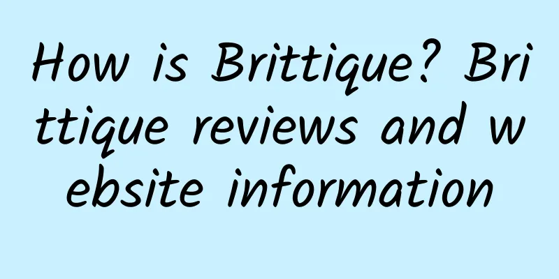 How is Brittique? Brittique reviews and website information