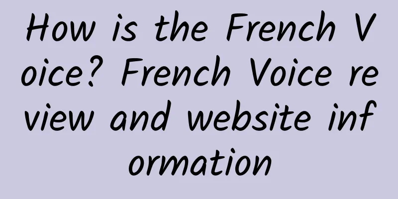 How is the French Voice? French Voice review and website information