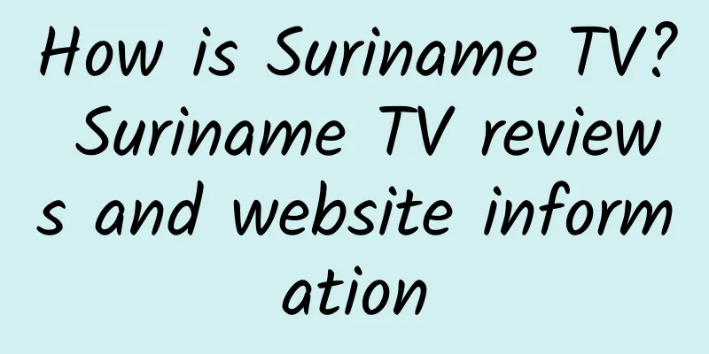 How is Suriname TV? Suriname TV reviews and website information