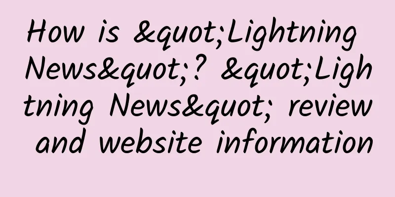 How is "Lightning News"? "Lightning News" review and website information
