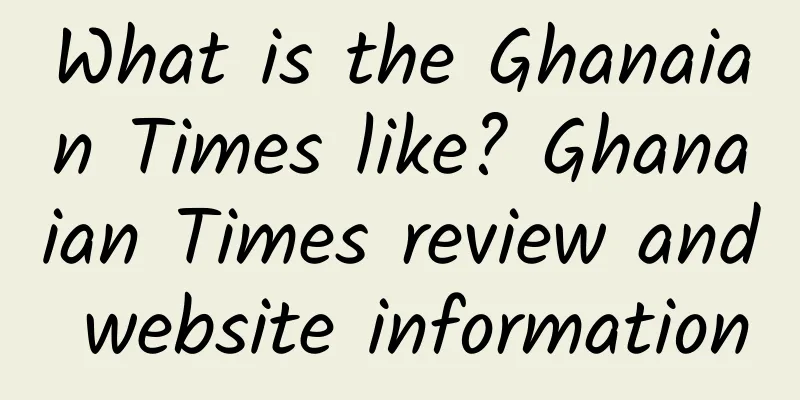 What is the Ghanaian Times like? Ghanaian Times review and website information