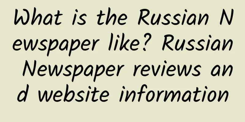 What is the Russian Newspaper like? Russian Newspaper reviews and website information