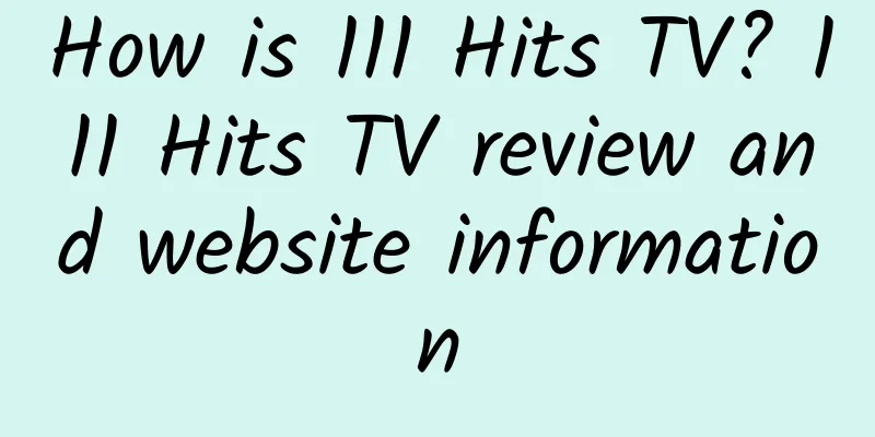 How is 111 Hits TV? 111 Hits TV review and website information