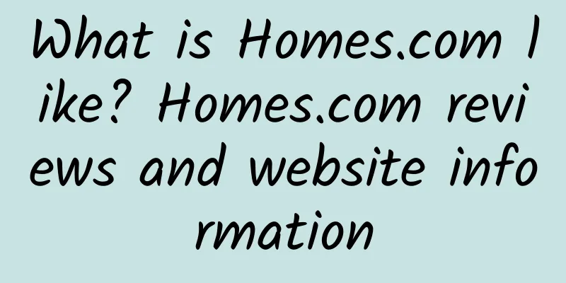 What is Homes.com like? Homes.com reviews and website information