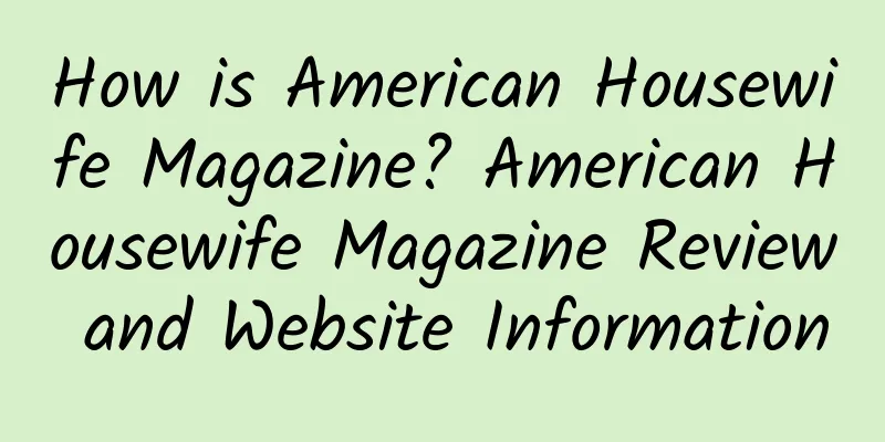 How is American Housewife Magazine? American Housewife Magazine Review and Website Information